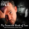 My Favourite Waste of Time 30th Anniversary (Part One) - Single