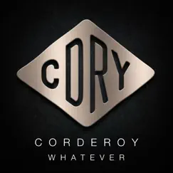 Whatever - Single by Corderoy album reviews, ratings, credits