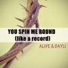 You Spin Me Round (Like a Record) - Single, 2016