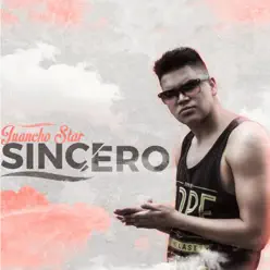 Sincero - Single - Juancho Star