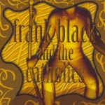 Frank Black & The Catholics - Dog Gone
