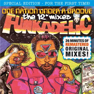 One Nation Under a Groove - The Mixes (Remastered) - EP - Funkadelic