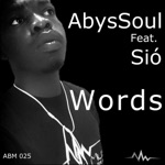 AbysSoul - Words (feat. Sió)