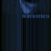 Dive into the Deep Blue Sea (feat. Esther Talia) artwork