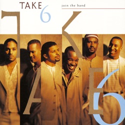 Take 6 - Harmony