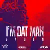 Stream & download I'm Dat Man - Single