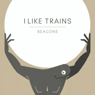 baixar álbum I Like Trains - Beacons