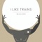 Easter Island - I Like Trains lyrics