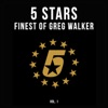 5 Stars -Finest Of Greg Walker, Vol. 1 - EP