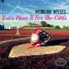 Let's Hear It for the Girls (feat. "Moose" Brown) - Single album lyrics, reviews, download