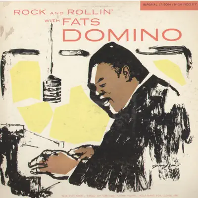 Rock and Rollin' With Fats Domino - Fats Domino Rock and Rollin' With Fats Domino - Fats Domino