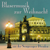 Bach, Pezelius, Praetorius: Bläsermusik zur Weihnacht - Semper Brass Dresden