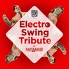 Electro Swing Tribute