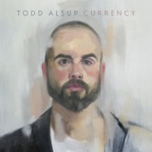 Todd Alsup - Will Power