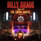 Billy Bragg - You Woke up My Neighbourhood (Live)