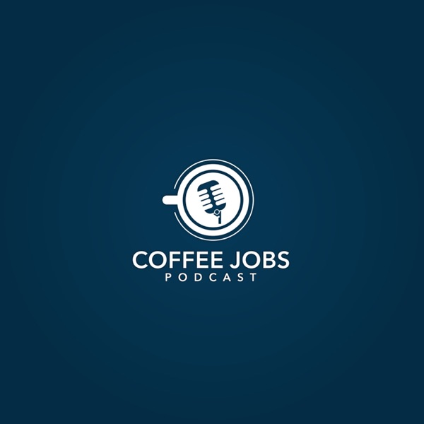 Coffee Jobs Podcast