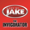 Body by Jake: The Invigorator
