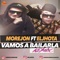 Vamos a Bailarla (feat. El Jhota) - Morejón lyrics