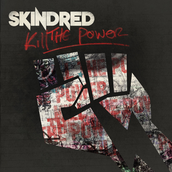 Skindred-kill the power