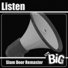 Listen (Slam Door Remaster)
