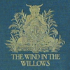 The Wind in the Willows (Unabridged) - Kenneth Grahame