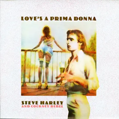 Love's a Prima Donna (1997 Remaster) - Cockney Rebel Love's a Prima Donna (1997 Remaster) - Cockney Rebel