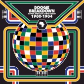 Boogie Breakdown - South African Synth Disco: 1980 to 1984 artwork