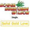 Solid Gold Love - Single album lyrics, reviews, download