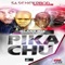 Pika Chu (feat. Redkilla & Gato) - Island Mix lyrics