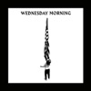 Wednesday Morning - Single, 2016