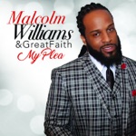 Malcolm Williams & Great Faith - Praise the Lord