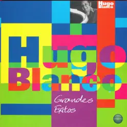 Grandes Éxitos - Hugo Blanco