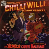 Chilli Willi & The Red Hot Peppers - We Get Along