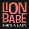 She's a Lady - LION BABE lyrics