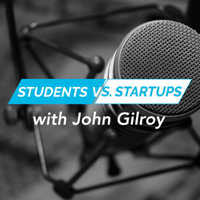 Students vs. Startups Podcast: Tech Innovation, Collaboration, Entrepreneurs podcast