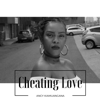 Cheating Love - Ancy Kiamuangana