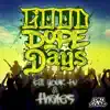 Good Dope Days - Single album lyrics, reviews, download