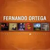 Fernando Ortega: The Ultimate Collection album lyrics, reviews, download