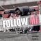 Follow Me - Stanley Enow lyrics