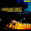 Hawaiian Sunset album lyrics, reviews, download