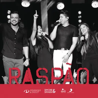 Raspão (feat. Simone e Simaria) - Single - Henrique e Diego