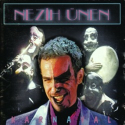 Nezih Unen - Karnaval (2)