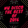 Nu Disco the Best Of 2016, 2016
