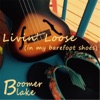 Livin' Loose (In My Barefoot Shoes) - Single