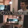 Love Me Now (Remix) song lyrics