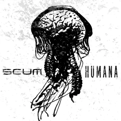 Humana - Scum