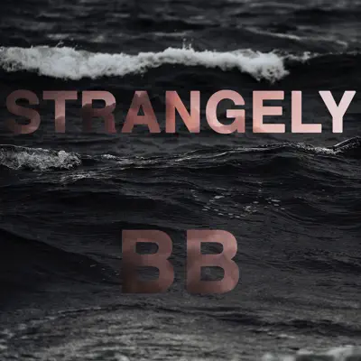 Strangely - Single - Les B.B.