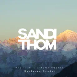 I Wish I Was a Punk Rocker (Morlando Remix) - Single - Sandi Thom