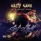 Last Night (feat. The Machines & Playboy) - Nasty Nano lyrics