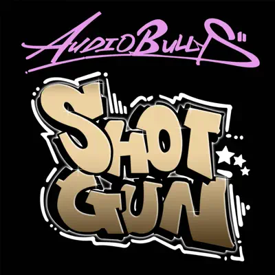 Shotgun (Basher Remix) - Single - Audio Bullys